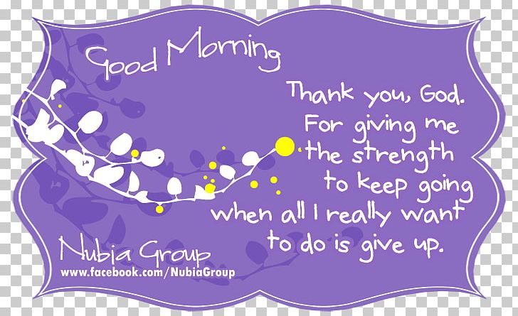 Quotation Saying God Good Morning PNG, Clipart, Area, Blessing, Friendship, God, Good Free PNG Download
