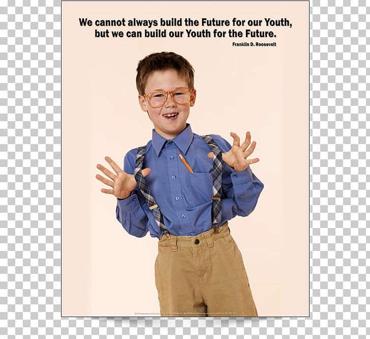 Franklin D. Roosevelt T-shirt We Cannot Always Build The Future For Our Youth PNG, Clipart, Arm, Behavior, Boy, Child, Dress Shirt Free PNG Download