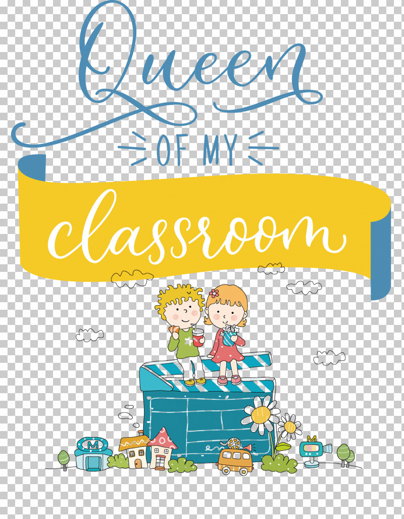 QUEEN OF MY CLASSROOM Classroom School PNG, Clipart, Animation, Cartoon, Classroom, Footage, School Free PNG Download
