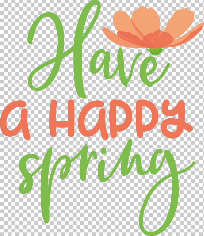 Spring Have A Happy Spring PNG, Clipart, Flower, Fruit, Happiness, Line, Logo Free PNG Download