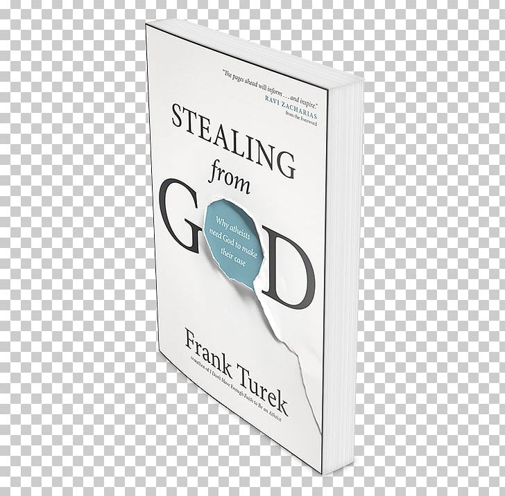 Stealing From God: Why Atheists Need God To Make Their Case Atheism Apologetics PNG, Clipart, Apologetics, Atheism, Book, Brand, Crime Free PNG Download