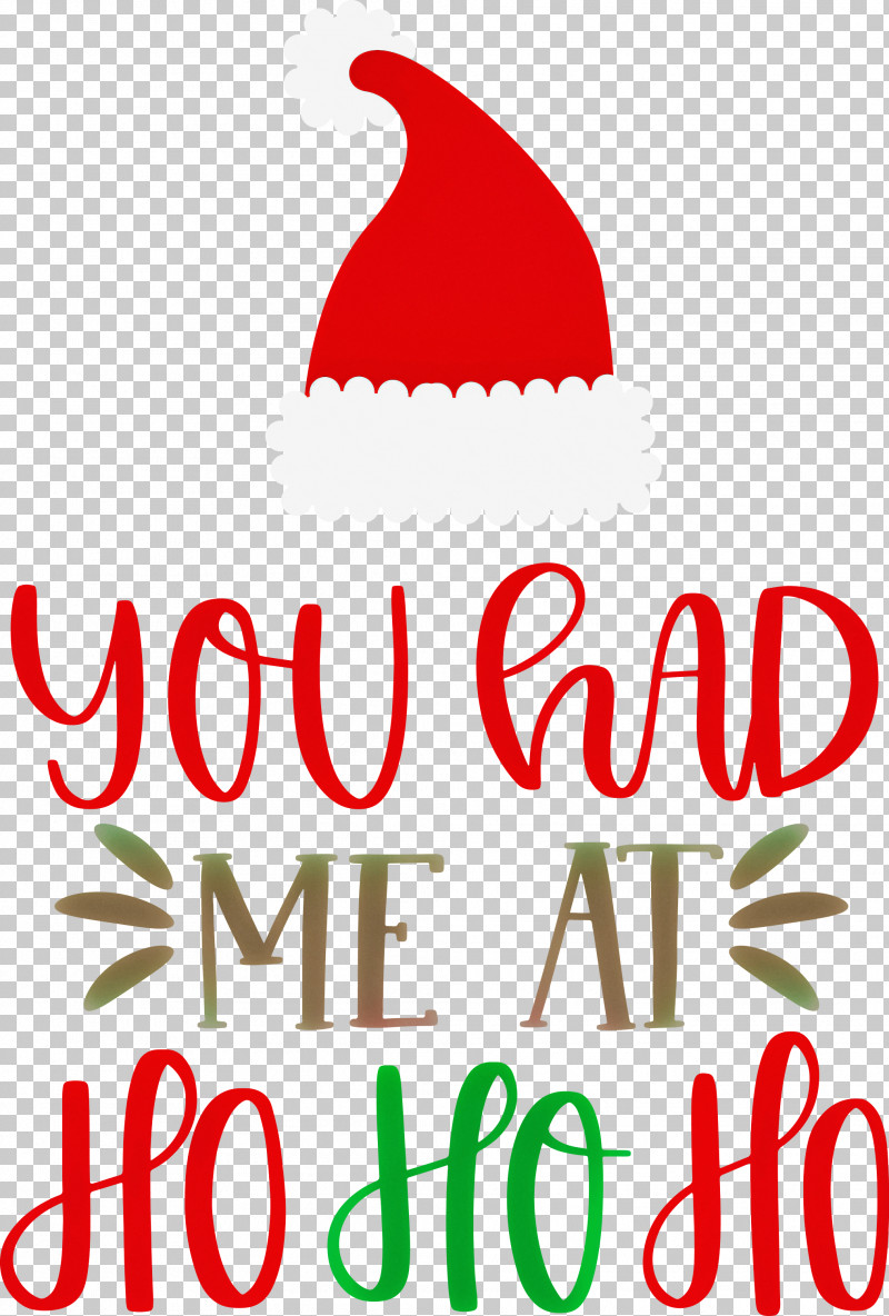 You Had Me At Ho Ho Ho HO HO HO PNG, Clipart, Character, Christmas Day, Christmas Ornament, Christmas Ornament M, Christmas Tree Free PNG Download