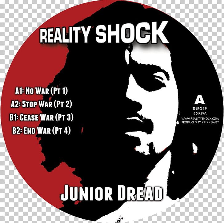 Junior Dread No War Reality Shock End War Stop War PNG, Clipart, Brand, Label, Logo, No War, Others Free PNG Download