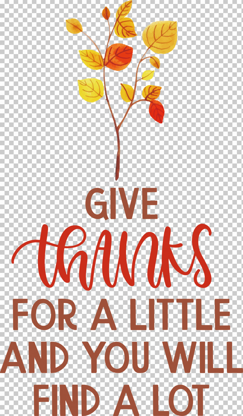 Give Thanks Thanksgiving PNG, Clipart, Biology, Branching, Cut Flowers, Floral Design, Flower Free PNG Download