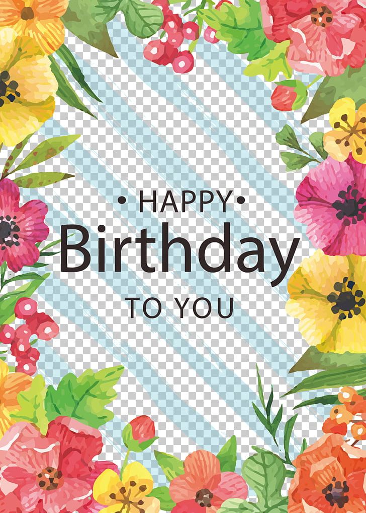 Flower Watercolor Painting Birthday PNG, Clipart, Annual Plant, Art, Birthday, Birthday Card, Birthday Cards Free PNG Download