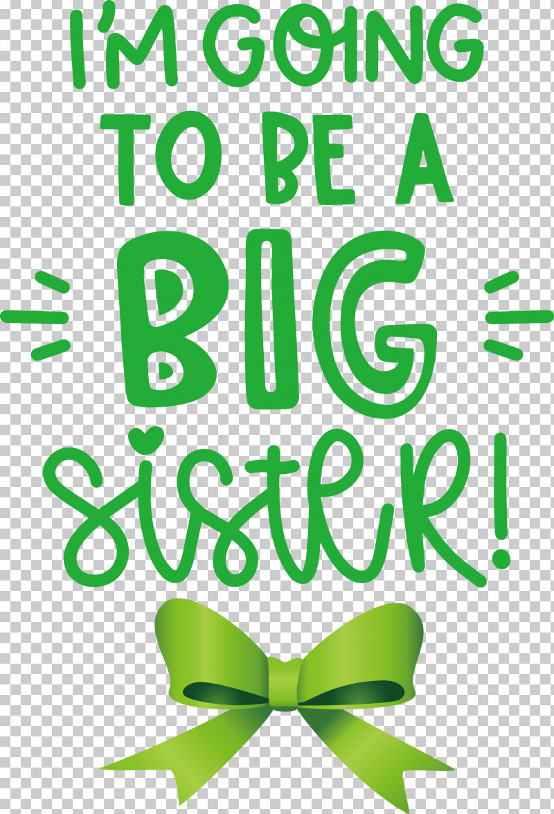 Be A Sister PNG, Clipart, Behavior, Green, Happiness, Leaf, Logo Free PNG Download