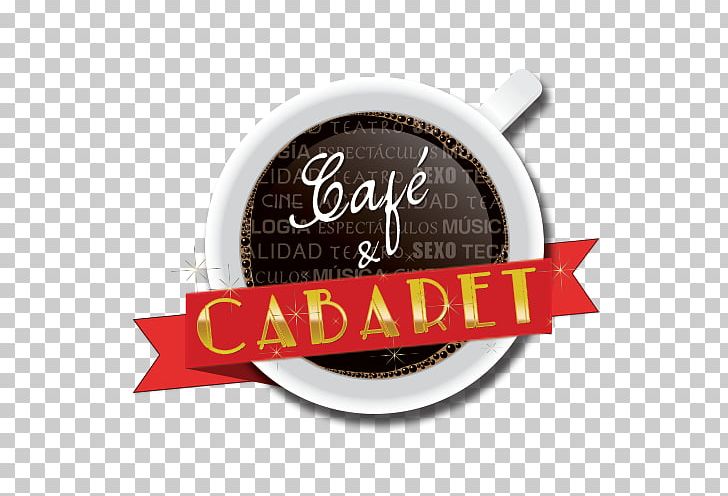 Coffee Cabaret 0 Film Theatre PNG, Clipart, 2017, 2018, Brand, Cabaret, Coffee Free PNG Download