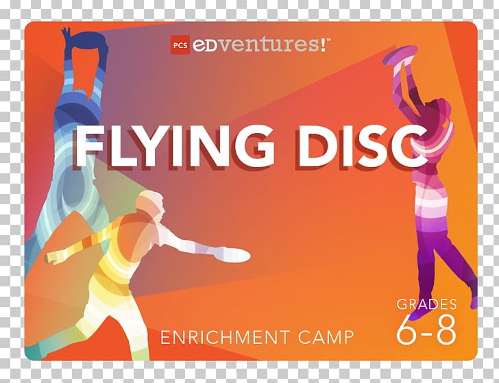 Flying Discs Science PNG, Clipart, Active Learning, Advertising, Brand, Curriculum, Flying Disc Games Free PNG Download