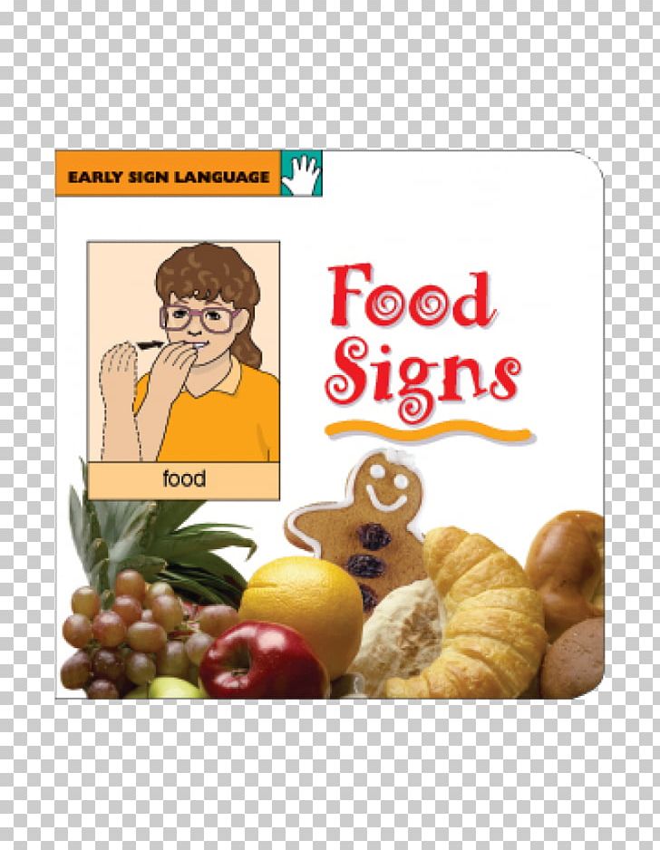Food Signs Playtime Signs Sign Language Sign With Your Baby PNG, Clipart, American Sign Language, Baby Sign Language, Board Book, Book, Diet Food Free PNG Download