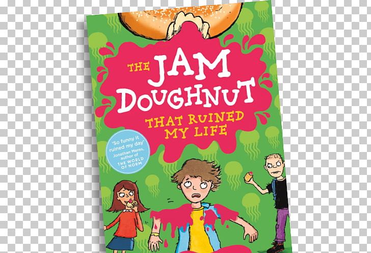 The Jam Doughnut That Ruined My Life Pants Are Everything Socks Are Not Enough Audiobook PNG, Clipart, Advertising, Audible, Audiobook, Book, Book Series Free PNG Download