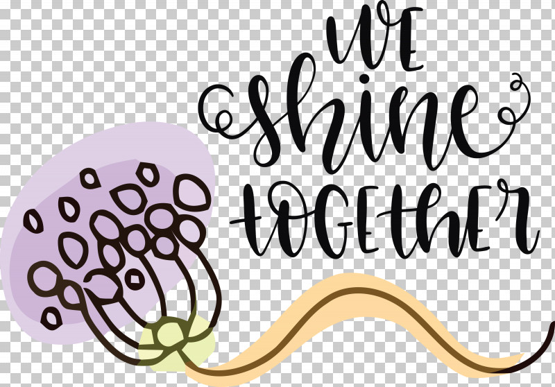 We Shine Together PNG, Clipart, Calligraphy, Carving, Collage, Drawing, Logo Free PNG Download