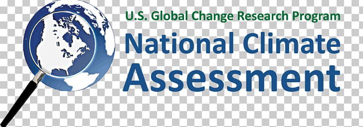 Climate Change U.S. Global Change Research Program Natural Environment National Climate Assessment PNG, Clipart, Atmosphere, Atmosphere Of Earth, Blue, Brand, Carbon Dioxide Free PNG Download