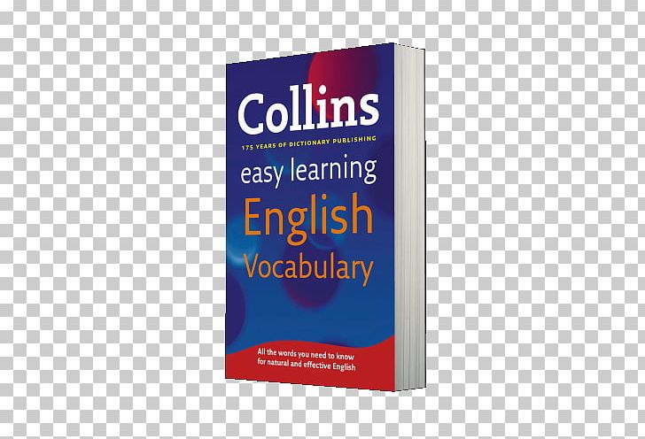 Easy Learning English Vocabulary (Collins Easy Learning English) Collins English Dictionary Collins Easy Learning Spanish Dictionary Easy Learning How To Use English (Collins Easy Learning English) PNG, Clipart,  Free PNG Download