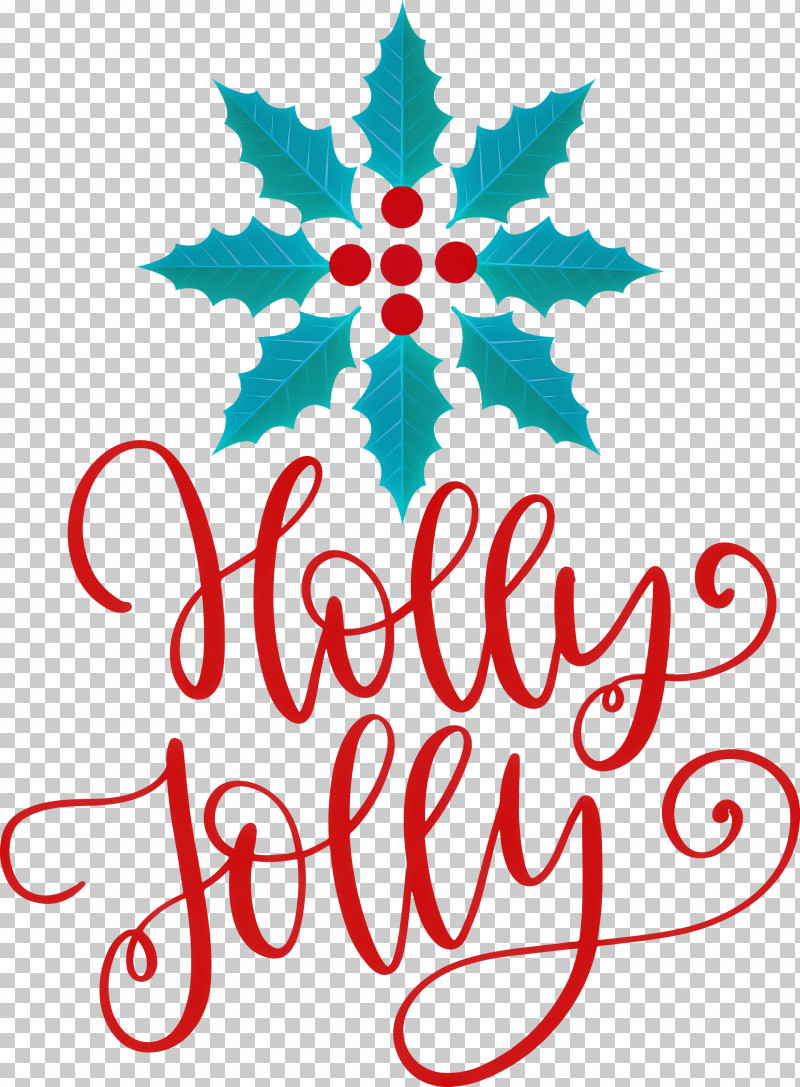 Holly Jolly Christmas PNG, Clipart, Christmas, Clear Aligners, Composition, Creativity, Elements Of Art Free PNG Download