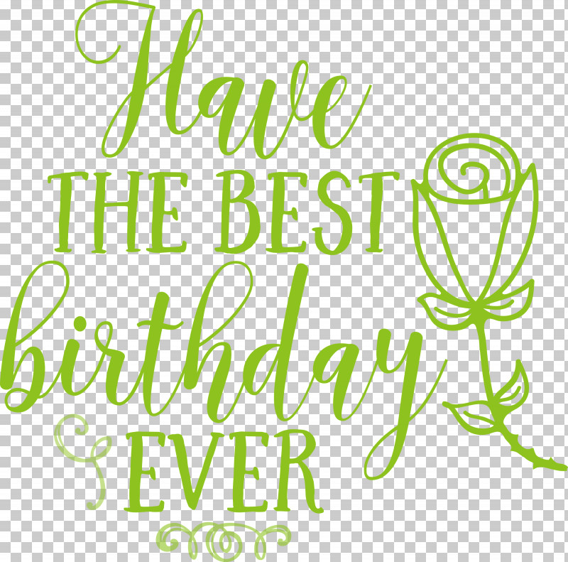 Birthday Best Birthday PNG, Clipart, Birthday, Floral Design, Happiness, Leaf, Line Free PNG Download
