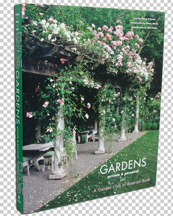 Gardens Private & Personal: A Garden Club Of America Book Charlotte Moss: Garden Inspirations Landscape Architecture Gardening PNG, Clipart, Art, Billboard, Book, Charlotte Moss, Charlotte Moss Garden Inspirations Free PNG Download