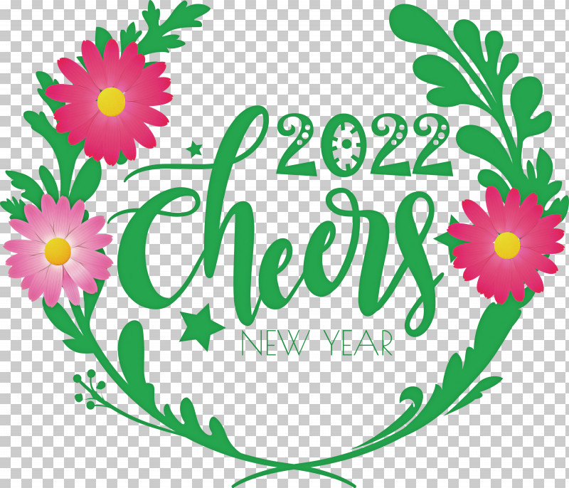 2022 Cheers 2022 Happy New Year Happy 2022 New Year PNG, Clipart, Cut Flowers, Floral Design, Flower, Green, Happiness Free PNG Download
