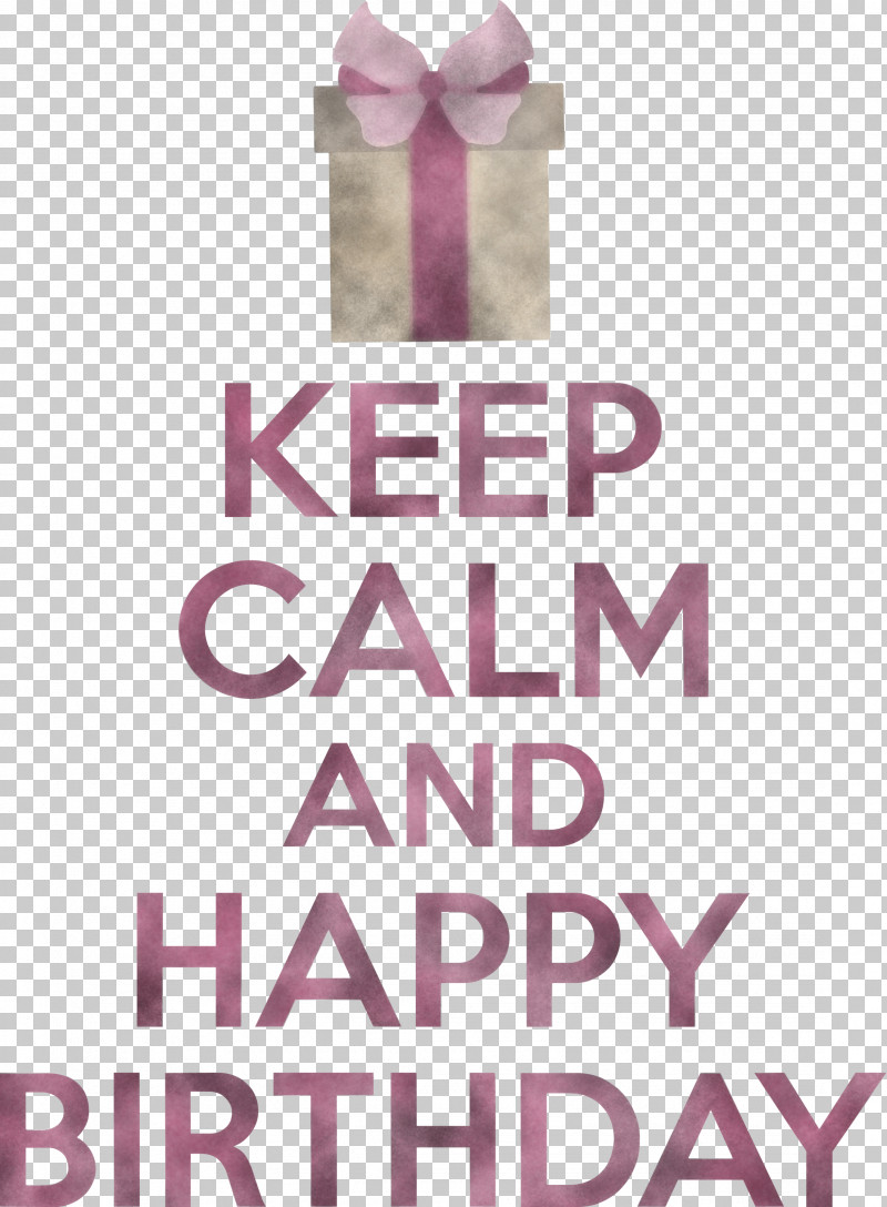 Birthday Keep Calm Happy Birthday PNG, Clipart, Birthday, Happy Birthday, Keep Calm, Meter, Suzuki Swift Free PNG Download