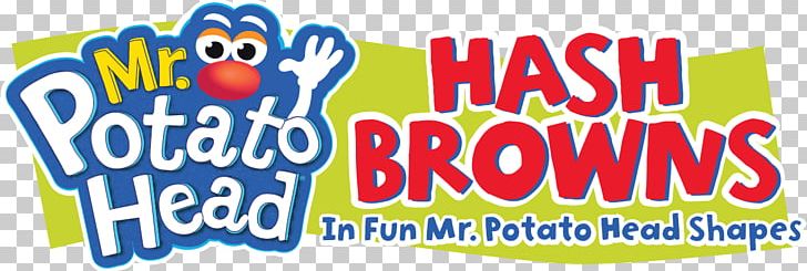 Mr. Potato Head Hash Browns Logo Food PNG, Clipart, Advertising, Area, Banner, Brand, Food Free PNG Download