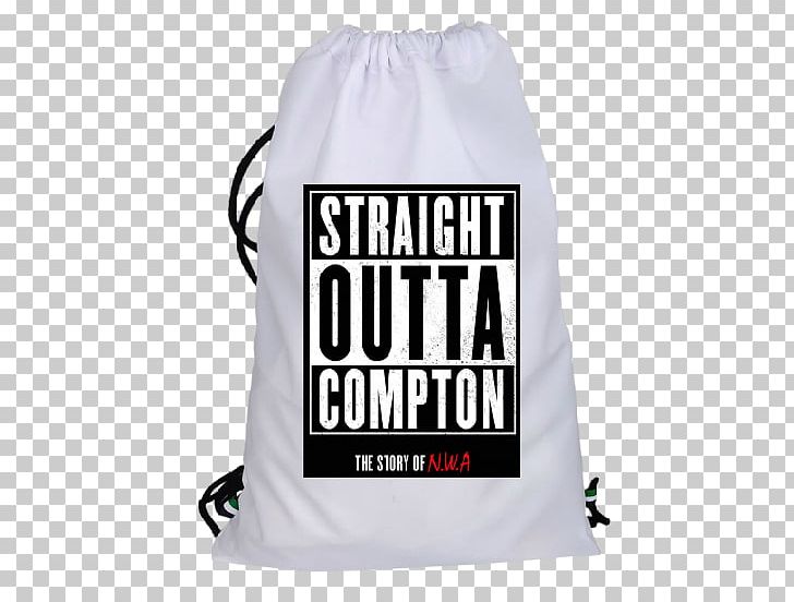Straight Outta Compton N.W.A. And The Posse Hip Hop PNG, Clipart, Bag, Brand, Compton, Dr Dre, Eazye Free PNG Download