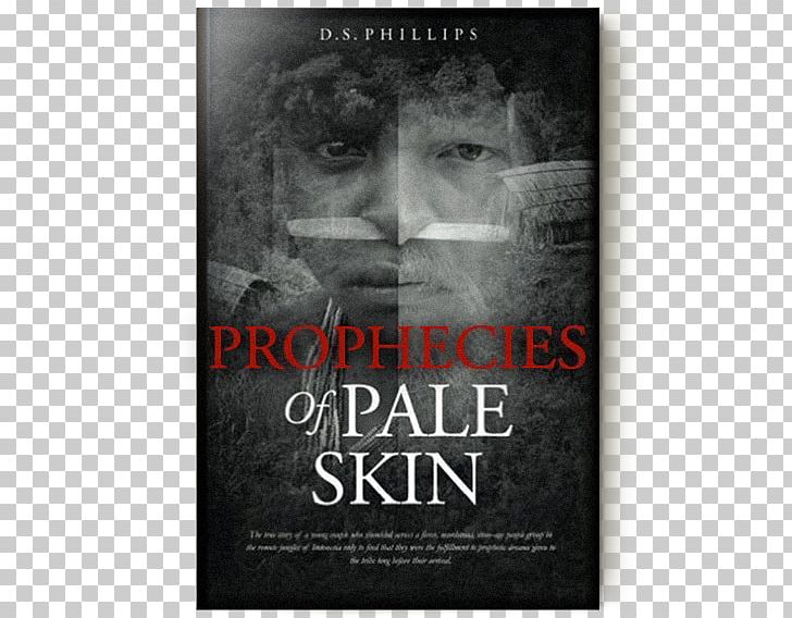 Prophecies Of Pale Skin Poster Book Pallor PNG, Clipart, Black And White, Book, Film, Pallor, Poster Free PNG Download