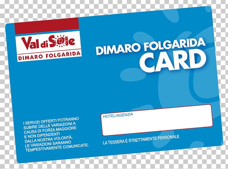 Dimaro Folgarida SOLENEVE Viaggi Residence Mirtillo Rosso Centro Commerciale Top Center PNG, Clipart, Area, Brand, Line, Logo, Property Card Free PNG Download