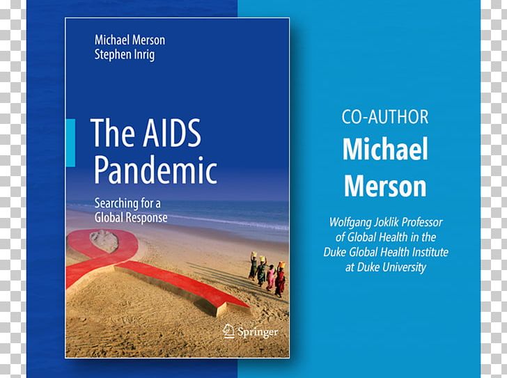 The AIDS Pandemic: Searching For A Global Response Epidemiology Of HIV/AIDS Global Health Challenges: A Report To The Trilateral Commission PNG, Clipart, Advertising, Aids, Book, Brand, Brochure Free PNG Download