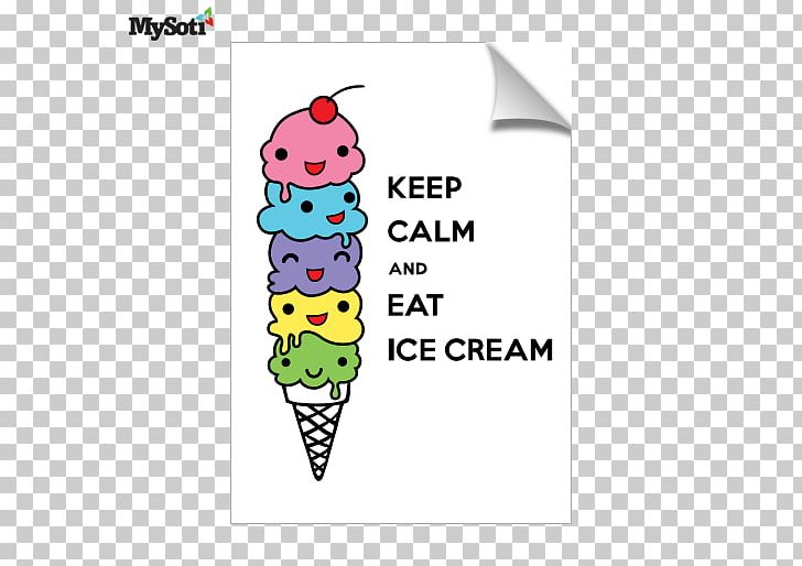 Ice Cream Cones Keep Calm And Carry On Eating PNG, Clipart, Area, Candy, Child, Chocolate, Cream Free PNG Download