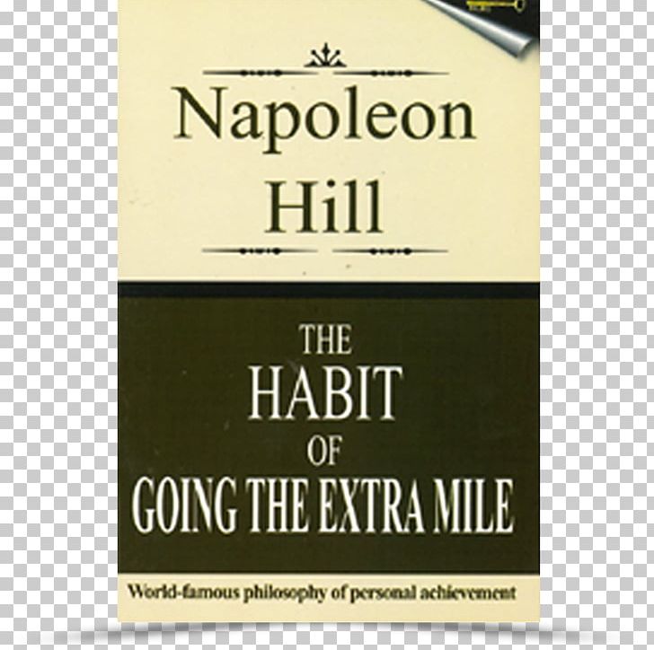 The Law Of Success Author Napoleon Hill Associates The Habit Burger Grill Book PNG, Clipart, Andrew Carnegie Teamwork, Author, Book, Brand, Government Free PNG Download