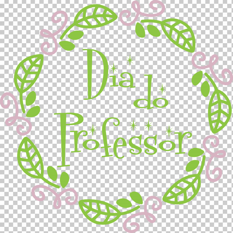 Dia Do Professor Teachers Day PNG, Clipart, Floral Design, Green, Leaf, Line, Mathematics Free PNG Download
