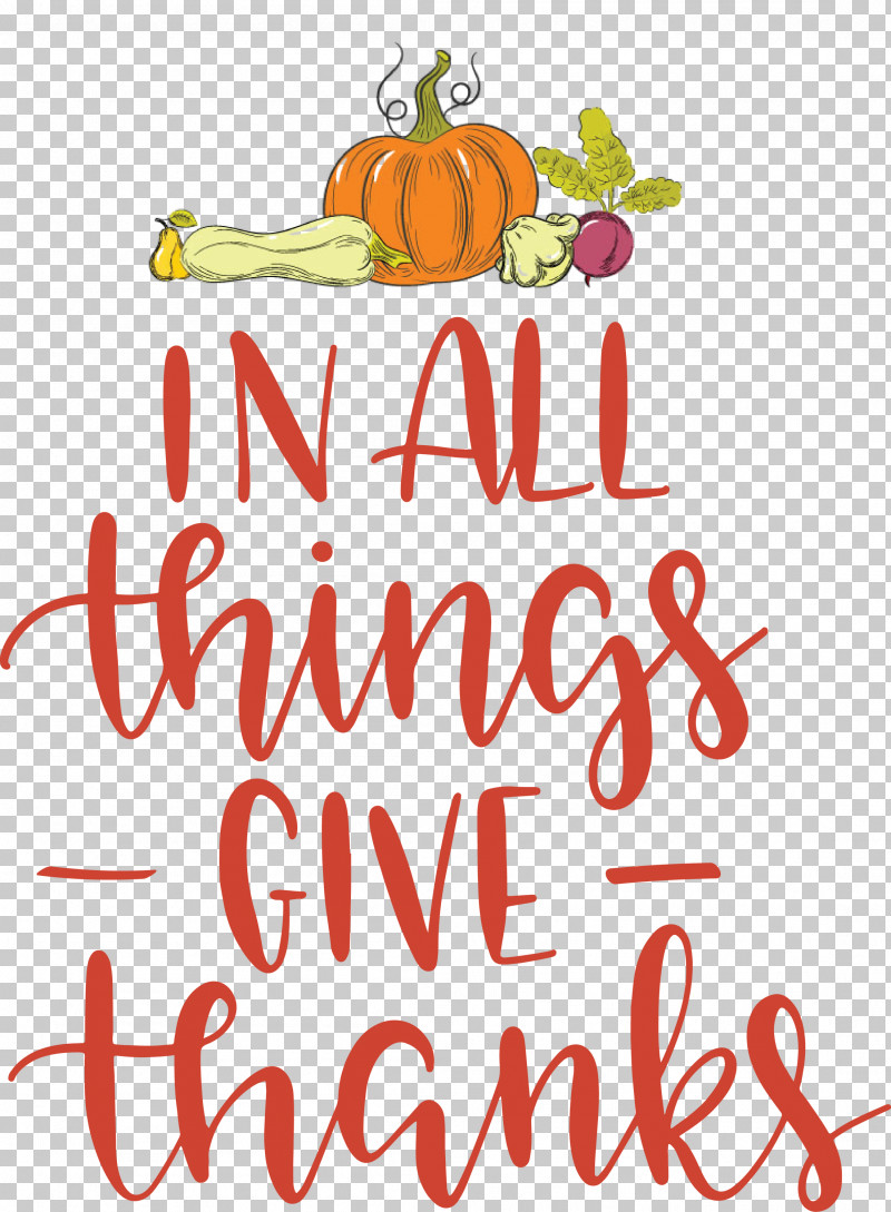 Give Thanks Thanksgiving PNG, Clipart, Apple, Flower, Fruit, Give Thanks, Happiness Free PNG Download