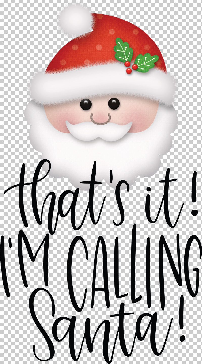 Calling Santa Santa Christmas PNG, Clipart, Calling Santa, Christmas, Christmas Day, Christmas Ornament, Christmas Ornament M Free PNG Download