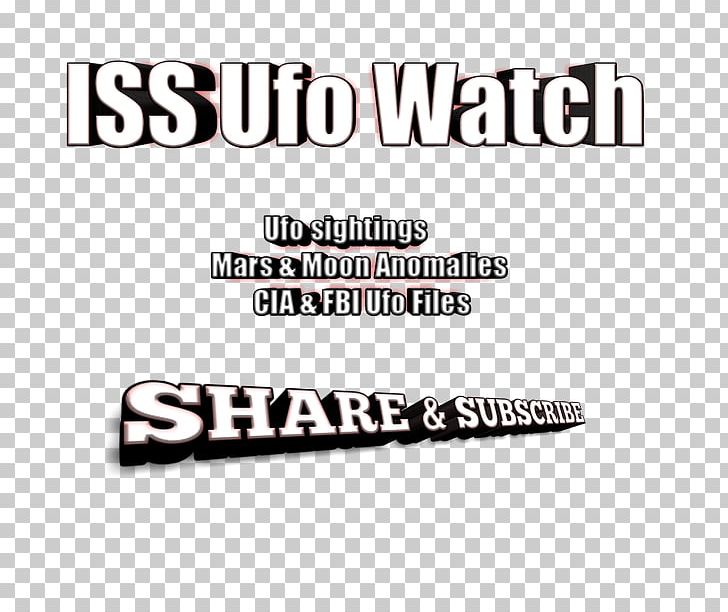 Unidentified Flying Object International Space Station YouTube Extraterrestrial Life Logo PNG, Clipart, 2017, Ancient Aliens, April 26, Area, Brand Free PNG Download