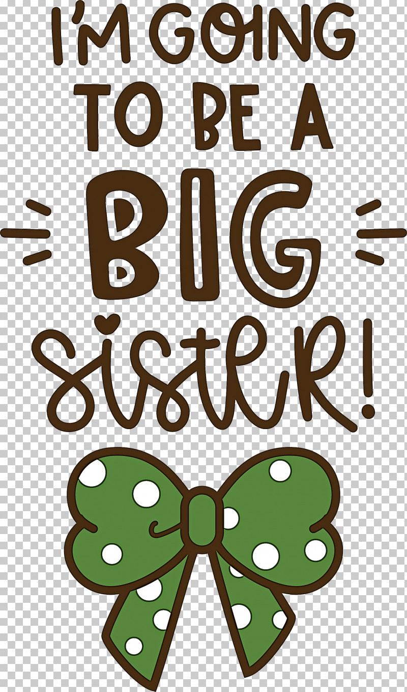 Be A Sister PNG, Clipart, Green, Happiness, Leaf, Line, Meter Free PNG Download
