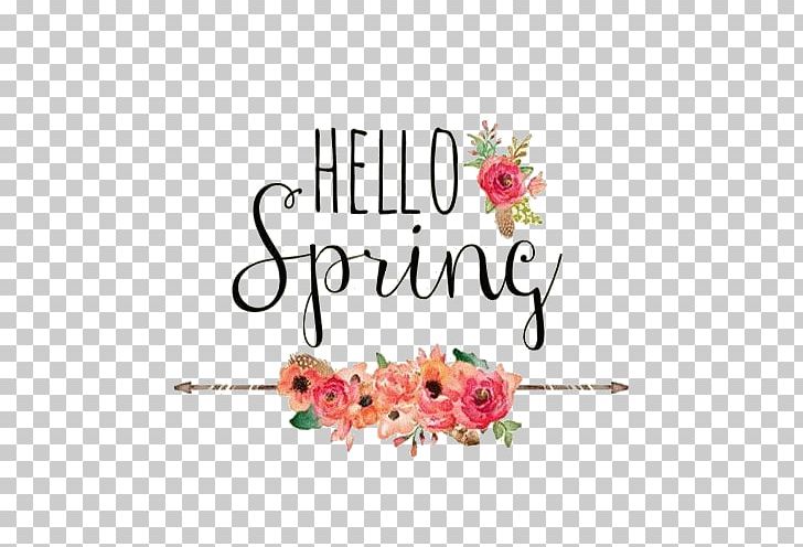 Hello Spring Desktop Photography PNG, Clipart, Adele, Art, Artificial Flower, Creative Arts, Cut Flowers Free PNG Download