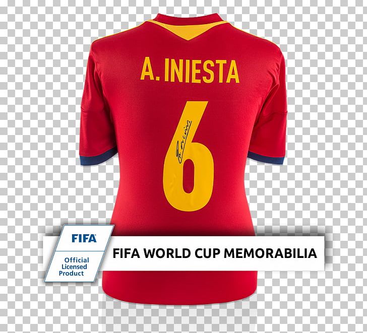 Sports Fan Jersey T-shirt Spain National Football Team Logo PNG, Clipart, 2010 Fifa World Cup, Active Shirt, Andres Iniesta, Brand, Clothing Free PNG Download