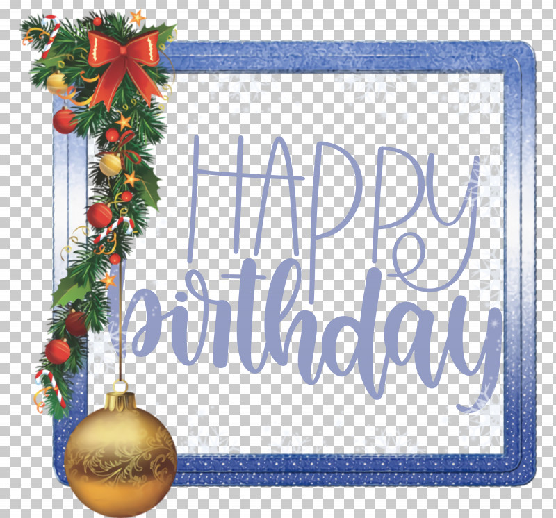 Birthday Happy Birthday PNG, Clipart, Birthday, Christmas Day, Christmas Ornament, Christmas Ornament M, Christmas Tree Free PNG Download