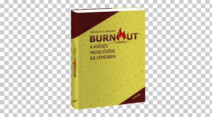 Occupational Burnout Psychology Apathy Cynicism Mobbing PNG, Clipart, Apathy, Book, Brand, Burnout, Cynicism Free PNG Download