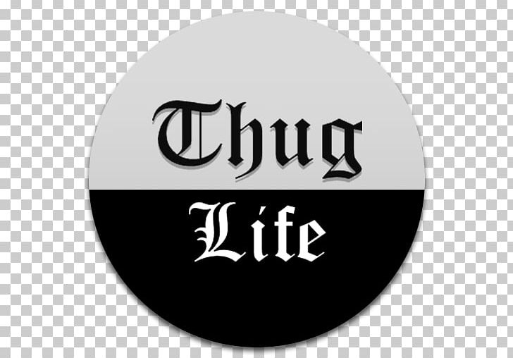 Thug Life PNG, Clipart, Brand, Disc Jockey, Gangsta Rap, Graphic Design, Label Free PNG Download