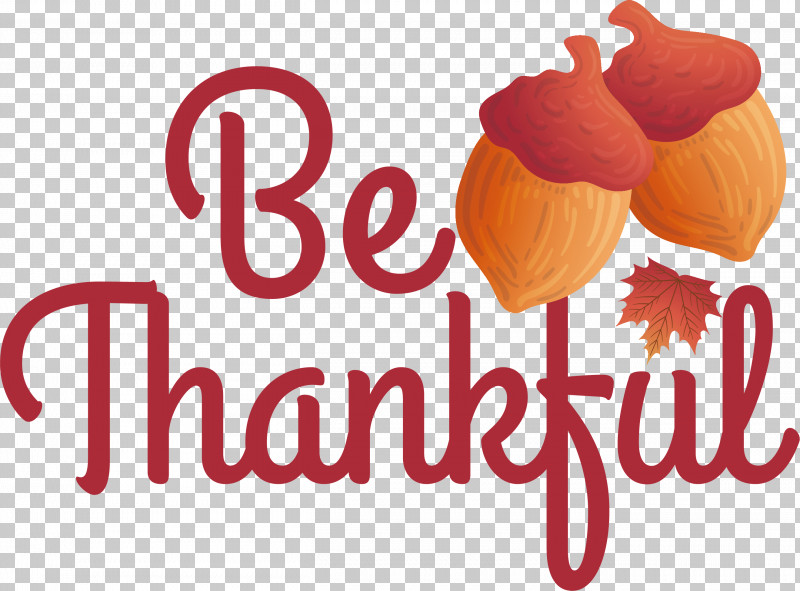 Thanksgiving PNG, Clipart, Be Thankful, Thanksgiving Free PNG Download