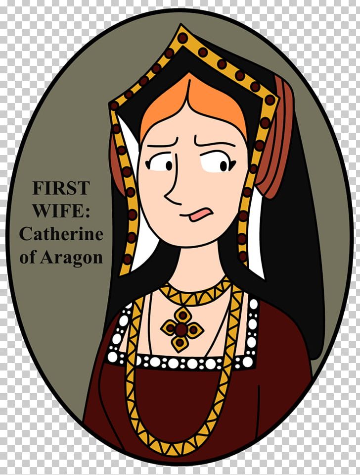 Catherine Of Aragon Henry VIII And His Six Wives List Of Wives Of King Henry VIII Tudor Rose PNG, Clipart, Anne Boleyn, Cartoon, Fictional Character, Henry V, Henry Viii And His Six Wives Free PNG Download