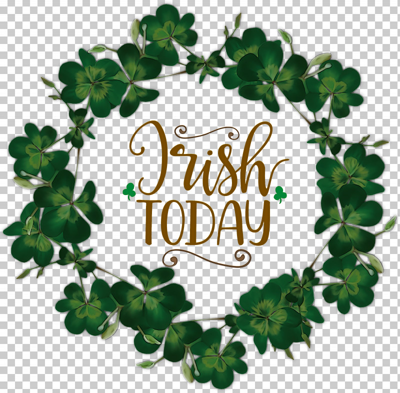 Irish Today Saint Patrick Patricks Day PNG, Clipart, Holiday, Ireland, Irish People, Leprechaun, Luck Free PNG Download