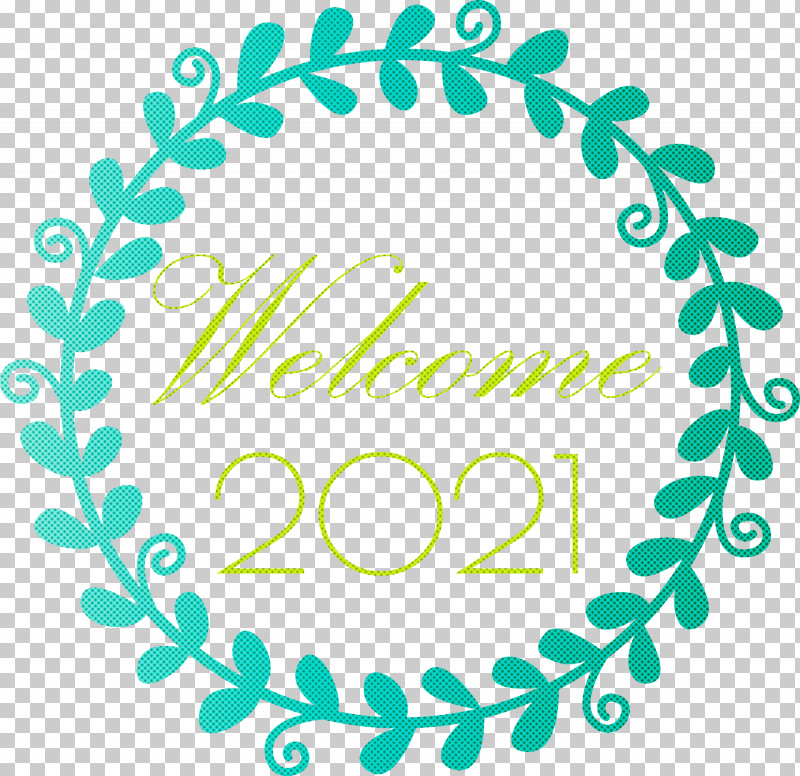 New Year 2021 Welcome PNG, Clipart, Christmas Day, Cricut, Free, Logo, New Year Free PNG Download