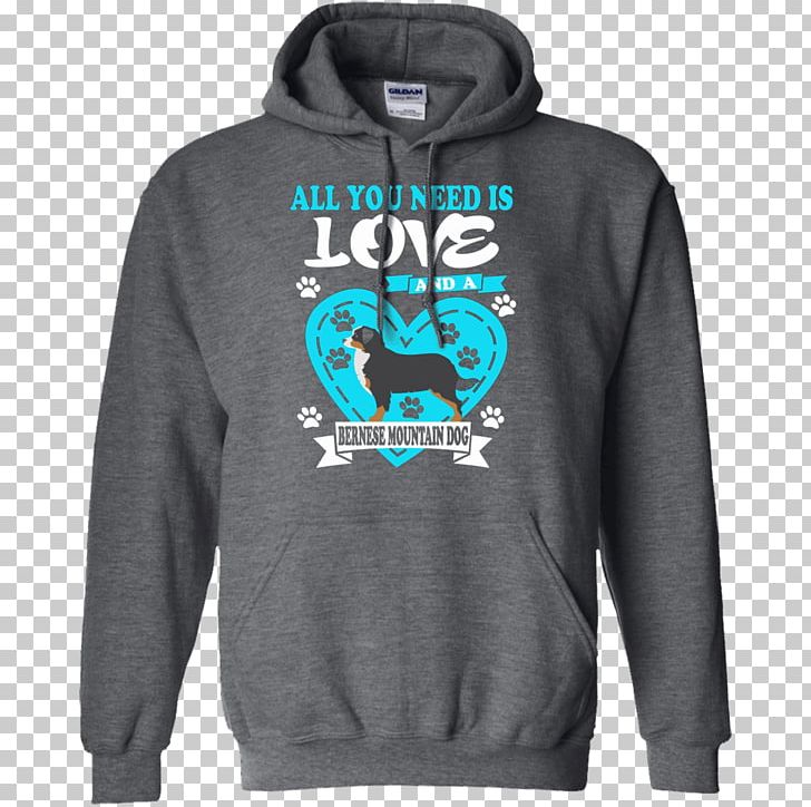 Hoodie T-shirt Sweater Top PNG, Clipart, Active Shirt, All You Need Is, All You Need Is Love, Bernese, Bernese Mountain Dog Free PNG Download