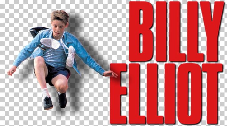 Billy Elliot The Musical Musical Theatre Film PNG, Clipart, Advertising, Ballet, Banner, Billy Elliot The Musical, Brand Free PNG Download