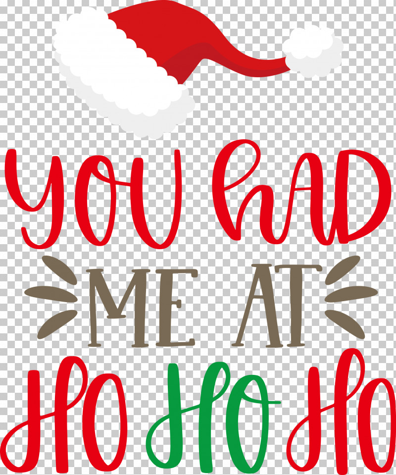 You Had Me At Ho Ho Ho HO HO HO PNG, Clipart, Geometry, Ho Ho Ho, Line, Logo, M Free PNG Download