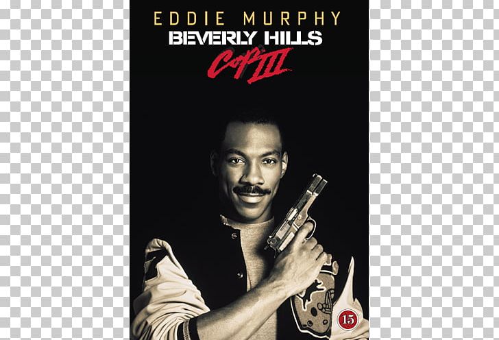 Eddie Murphy Beverly Hills Cop III Axel Foley PNG, Clipart, Actor, Album, Album Cover, Axel Foley, Beverly Hills Free PNG Download