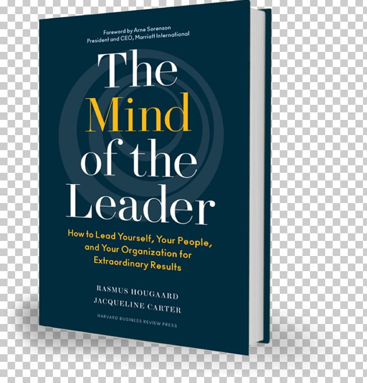 The Mind Of The Leader: How To Lead Yourself PNG, Clipart, Adv, Business, Employee Engagement, Leader, Leadership Free PNG Download