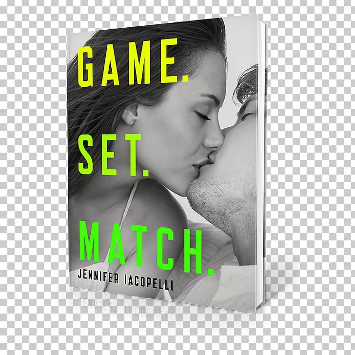 Game. Set. Match Book Tiff Said Goodreads Poster PNG, Clipart, Advertising, Book, Brand, Goodreads, Head Full Of Dreams Tour Free PNG Download