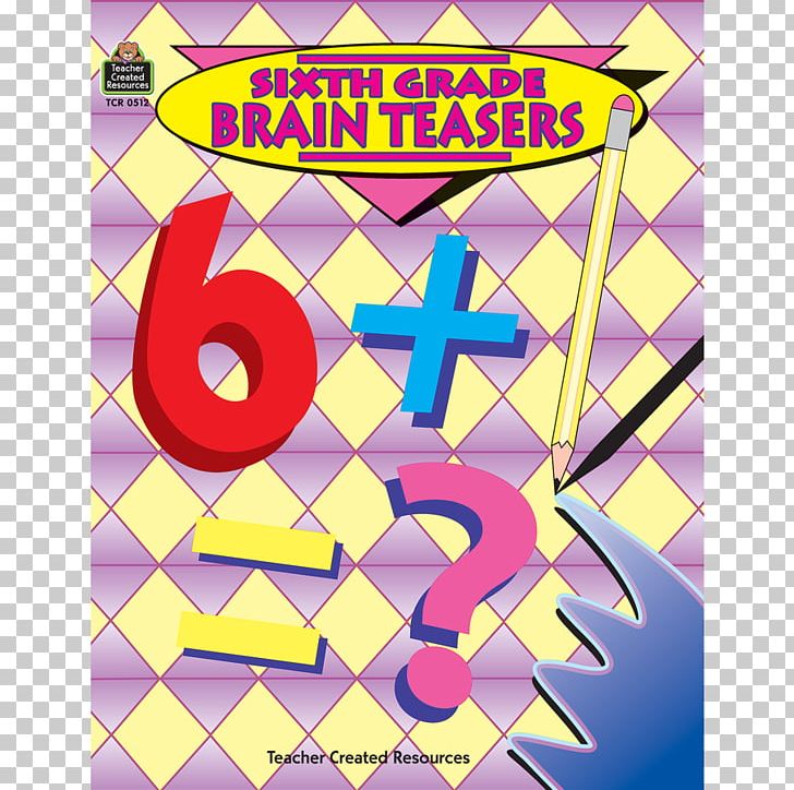 Sixth Grade Brain Teasers Worksheet Sixth Grade Brain Teasers Lesson PNG, Clipart, Area, Art Paper, Book, Brain Teaser, Fifth Grade Free PNG Download